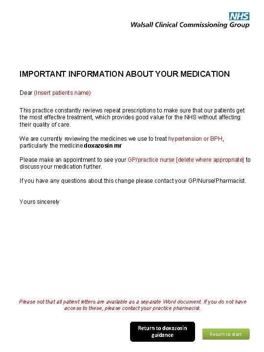 IMPORTANT INFORMATION ABOUT YOUR MEDICATION Dear (Insert patients name) This practice constantly reviews repeat