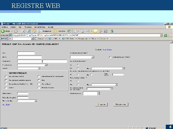 REGISTRE WEB Institut Català de la Salut 6 