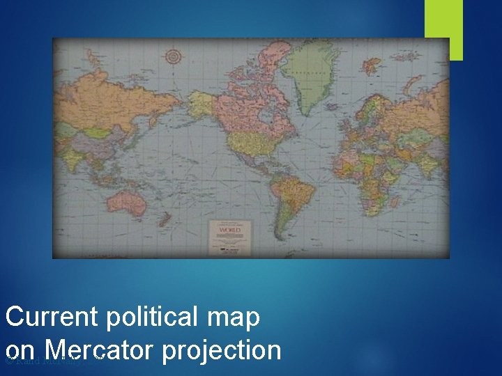 Current political map on Mercator projection © Rand Mc. Nally, 2001 