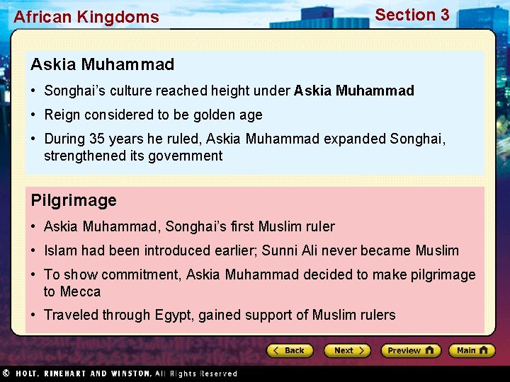 African Kingdoms Section 3 Askia Muhammad • Songhai’s culture reached height under Askia Muhammad