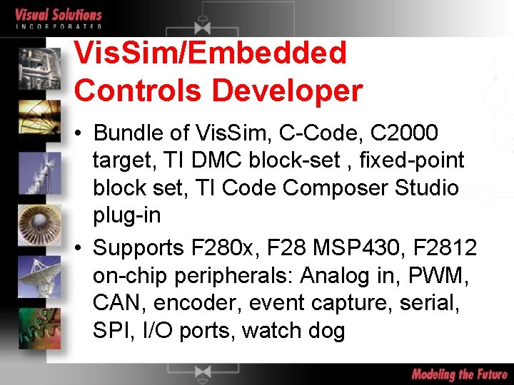 Vis. Sim/Embedded Controls Developer • Bundle of Vis. Sim, C-Code, C 2000 target, TI