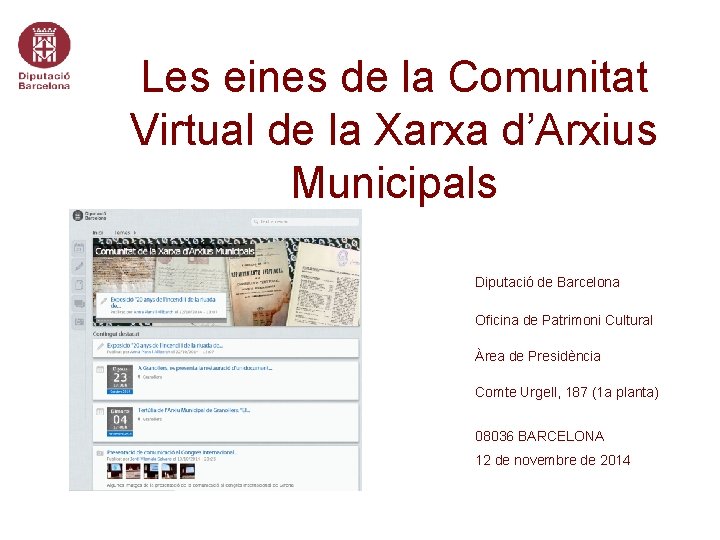 Les eines de la Comunitat Virtual de la Xarxa d’Arxius Municipals Diputació de Barcelona