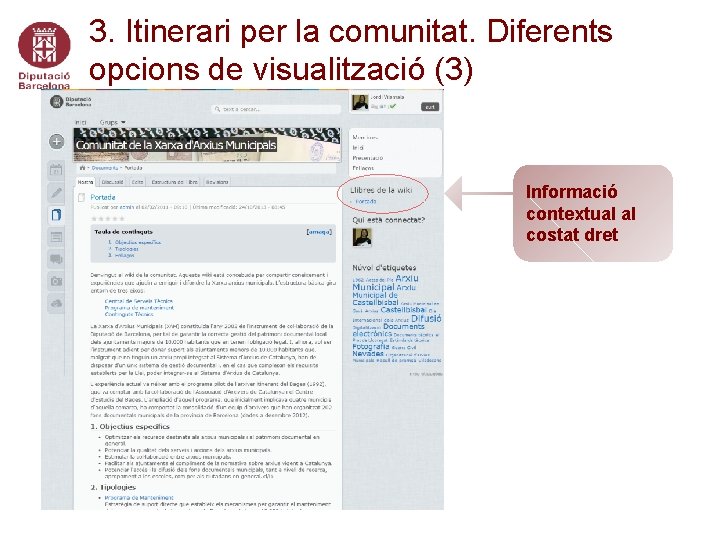 3. Itinerari per la comunitat. Diferents opcions de visualització (3) Informació contextual al costat