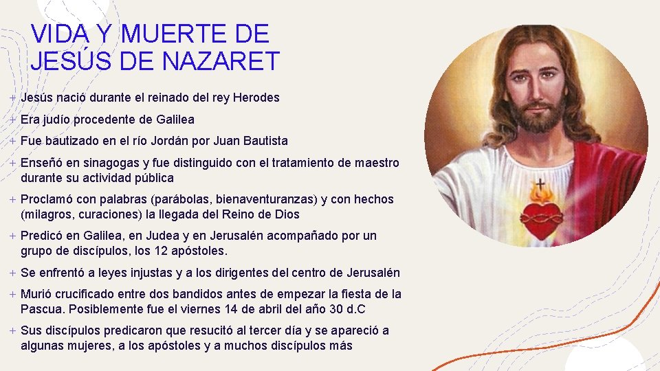 VIDA Y MUERTE DE JESÚS DE NAZARET + Jesús nació durante el reinado del