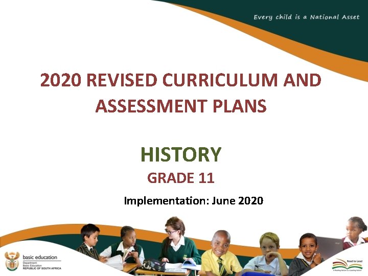 2020 REVISED CURRICULUM AND ASSESSMENT PLANS HISTORY GRADE 11 Implementation: June 2020 