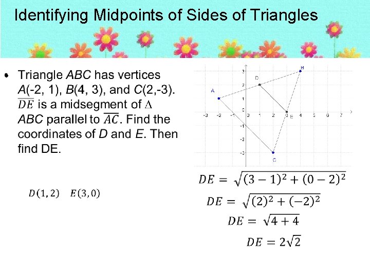 Identifying Midpoints of Sides of Triangles • 