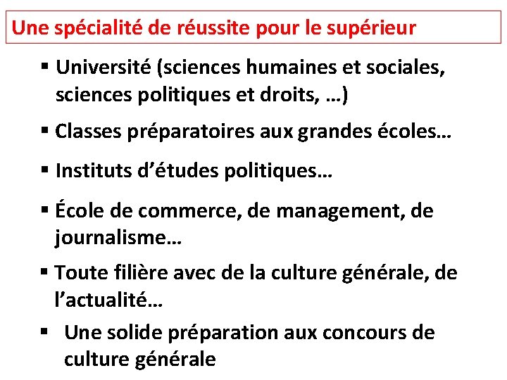 Une spécialité de réussite pour le supérieur § Université (sciences humaines et sociales, sciences