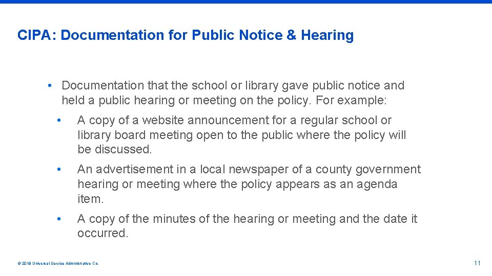 CIPA: Documentation for Public Notice & Hearing • Documentation that the school or library