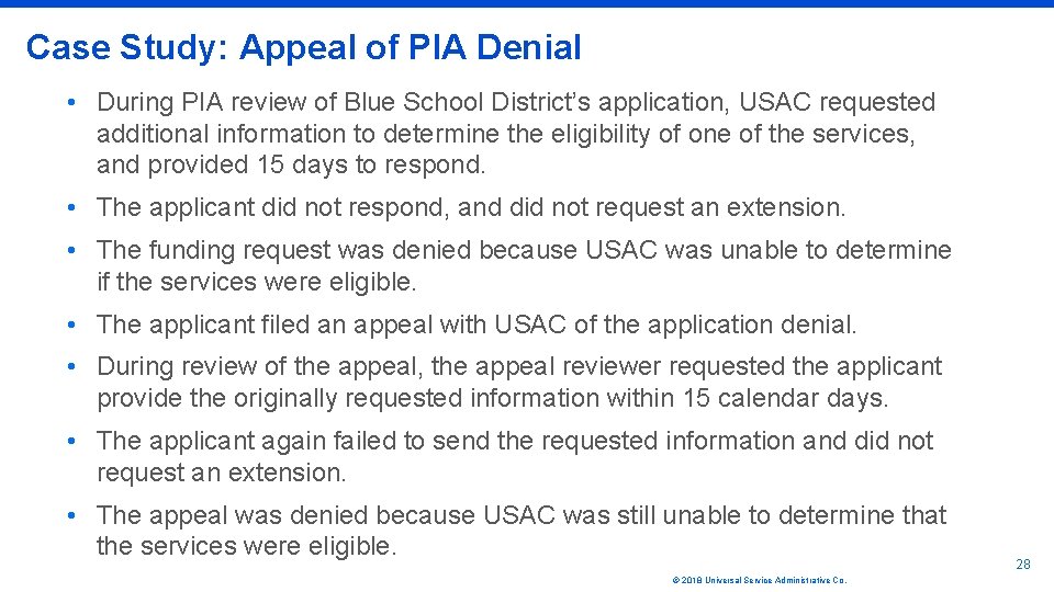 Case Study: Appeal of PIA Denial • During PIA review of Blue School District’s