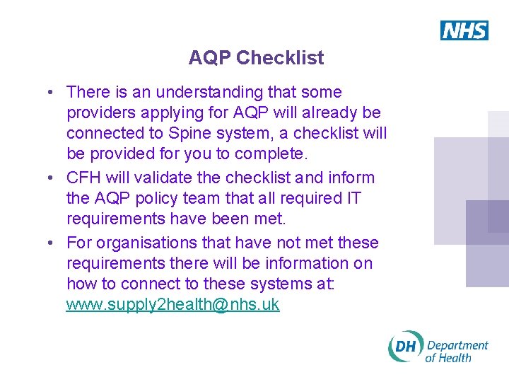 AQP Checklist • There is an understanding that some providers applying for AQP will