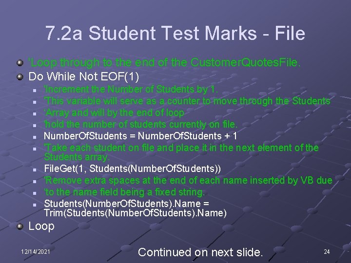 7. 2 a Student Test Marks - File 'Loop through to the end of