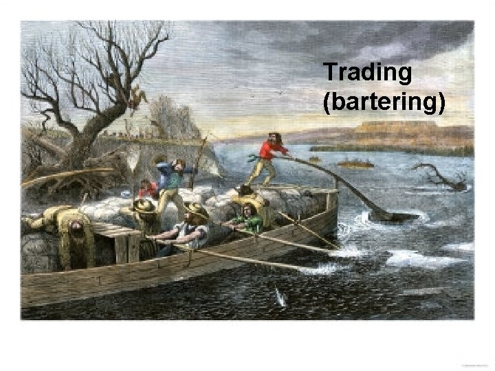 Trading (bartering) 