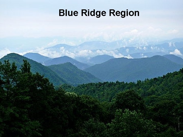 Blue Ridge Region 