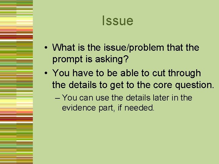 Issue For How to Interpret a Prompt Issue What is