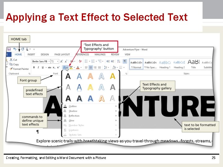 Applying a Text Effect to Selected Text Creating, Formatting, and Editing a Word Document Applying a Text Effect to Selected Text Creating, Formatting, and Editing a Word Document