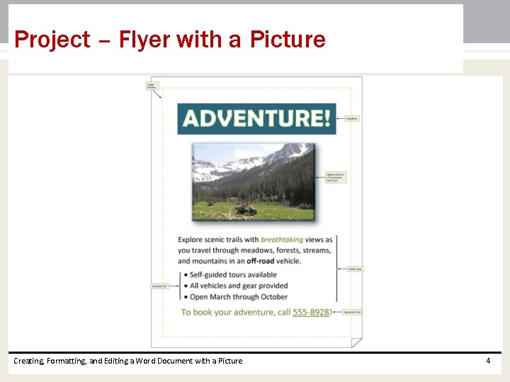 Project – Flyer with a Picture Creating, Formatting, and Editing a Word Document with Project – Flyer with a Picture Creating, Formatting, and Editing a Word Document with