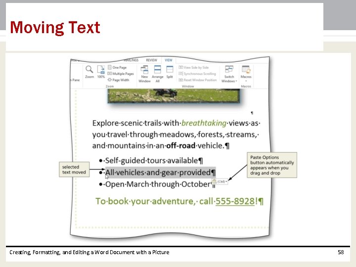 Moving Text Creating, Formatting, and Editing a Word Document with a Picture 58 Moving Text Creating, Formatting, and Editing a Word Document with a Picture 58