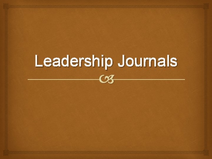 Leadership Journals 