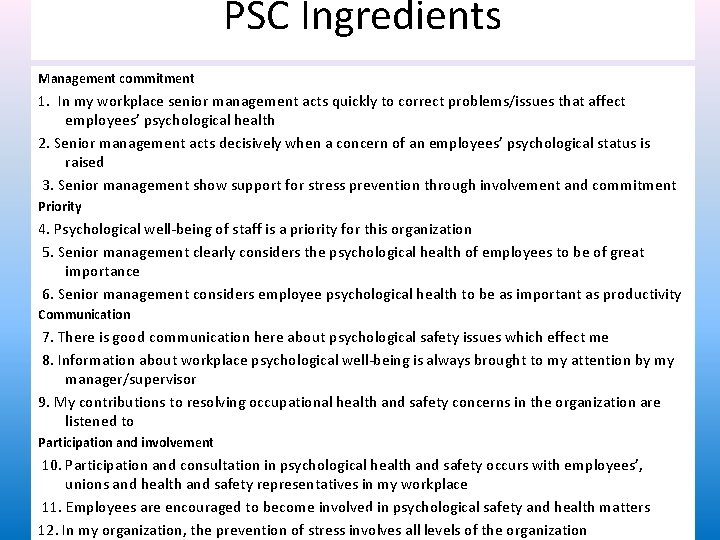 PSC Ingredients Management commitment 1. In my workplace senior management acts quickly to correct