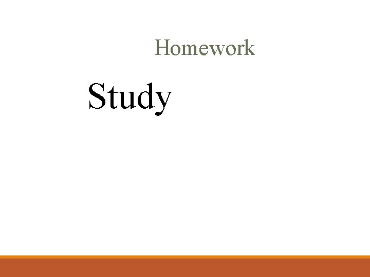 Homework Study 
