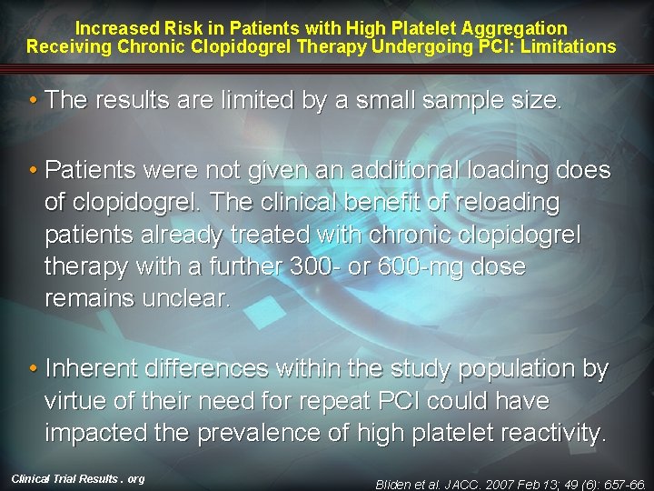 Increased Risk in Patients with High Platelet Aggregation Receiving Chronic Clopidogrel Therapy Undergoing PCI: