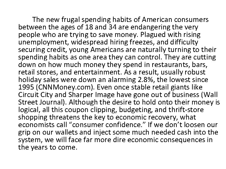 The new frugal spending habits of American consumers between the ages of 18 and