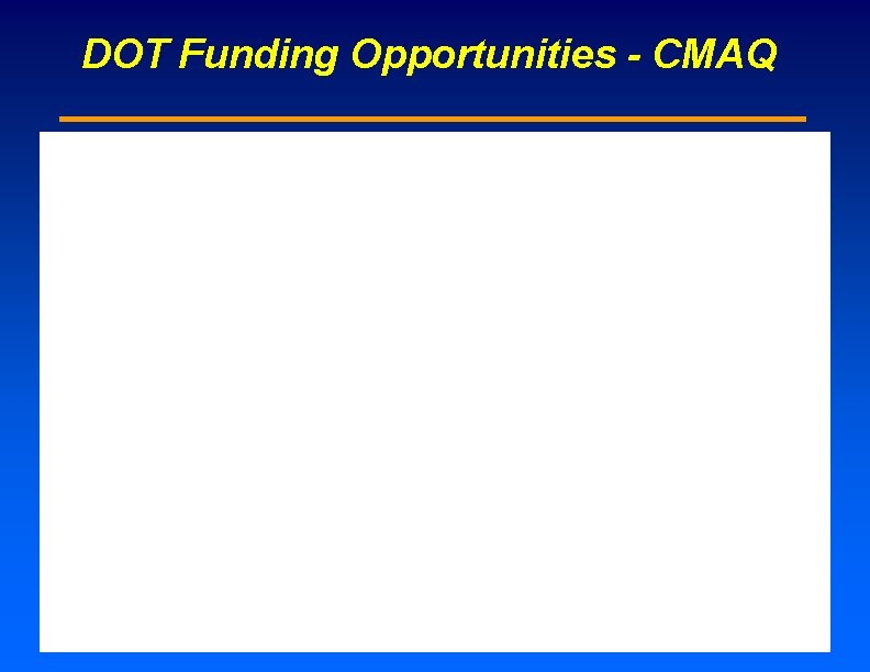 DOT Funding Opportunities - CMAQ 