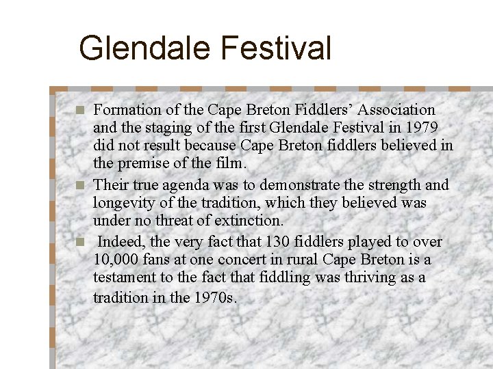 Glendale Festival Formation of the Cape Breton Fiddlers’ Association and the staging of the