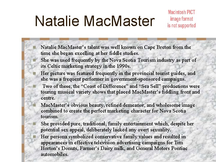 Natalie Mac. Master n n n n Natalie Mac. Master’s talent was well known