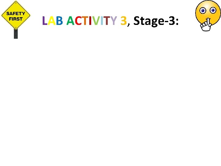 LAB ACTIVITY 3, Stage-3: LAB ACTIVITY 3, Stage-3: