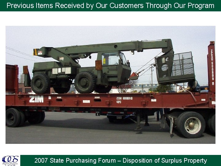 Previous Items Received by Our Customers Through Our Program 2007 State Purchasing Forum –