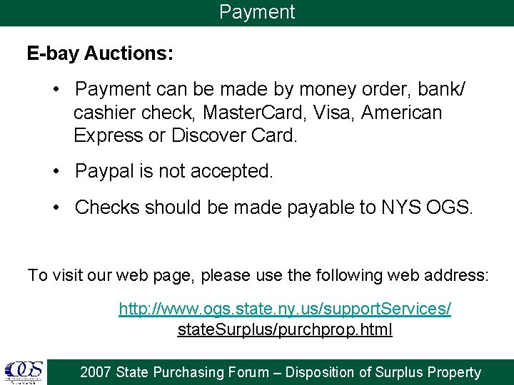 Payment E-bay Auctions: • Payment can be made by money order, bank/ cashier check,