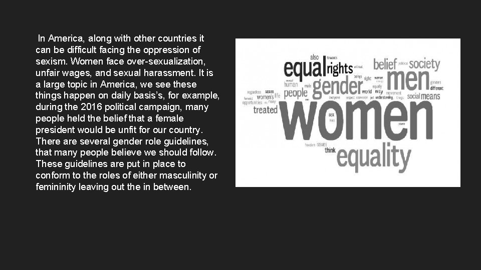 In America, along with other countries it can be difficult facing the oppression of In America, along with other countries it can be difficult facing the oppression of
