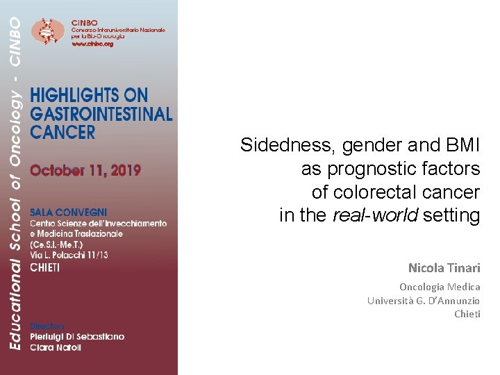 Sidedness, gender and BMI as prognostic factors of colorectal cancer in the real-world setting