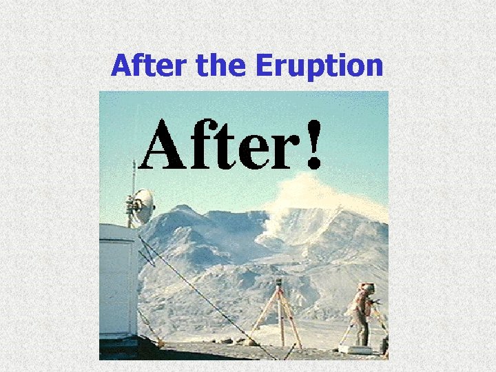 After the Eruption 