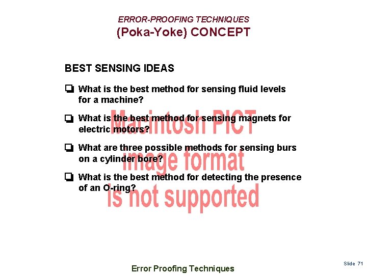 ERROR-PROOFING TECHNIQUES (Poka-Yoke) CONCEPT BEST SENSING IDEAS What is the best method for sensing