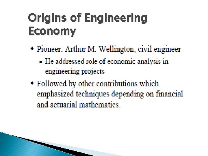 Origins of Engineering Economy Origins of Engineering Economy
