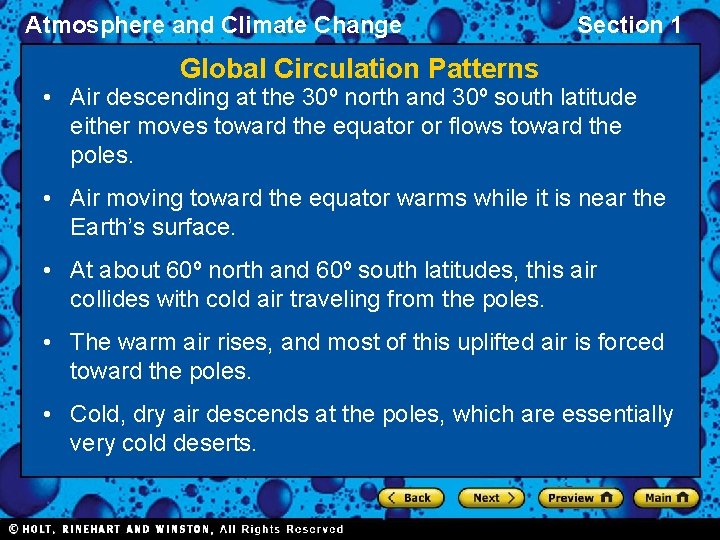Atmosphere and Climate Change Section 1 Global Circulation Patterns • Air descending at the Atmosphere and Climate Change Section 1 Global Circulation Patterns • Air descending at the