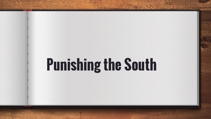 Punishing the South 