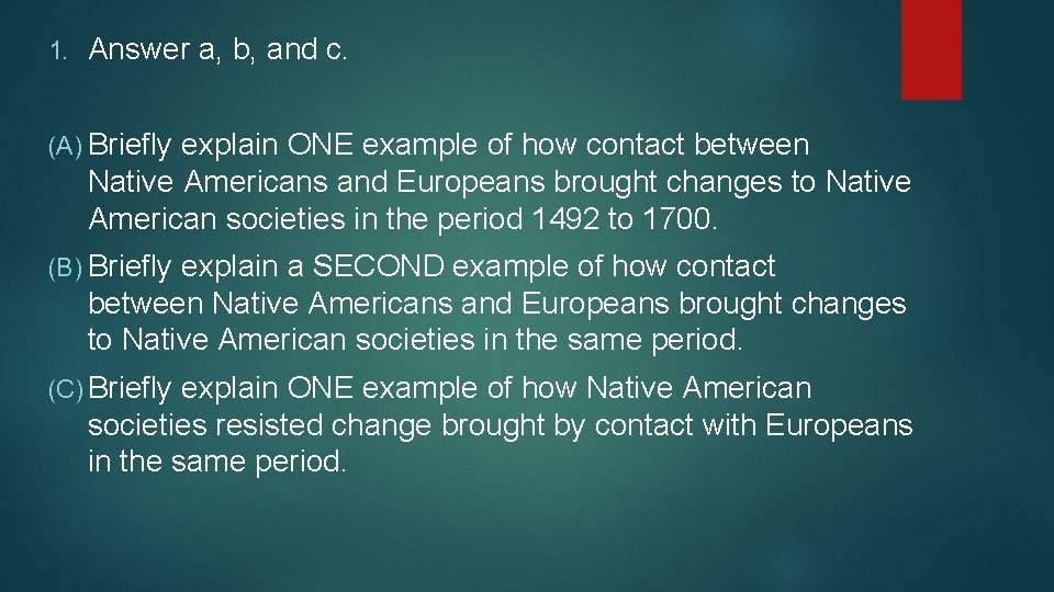 1. Answer a, b, and c. (A) Briefly explain ONE example of how contact