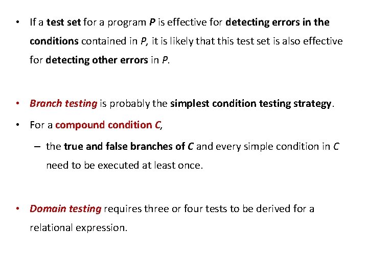  • If a test set for a program P is effective for detecting