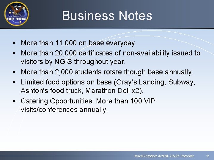 Business Notes • More than 11, 000 on base everyday • More than 20, Business Notes • More than 11, 000 on base everyday • More than 20,