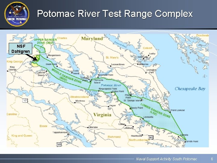 Potomac River Test Range Complex NSF Dahlgren Naval Support Activity South Potomac 6 Potomac River Test Range Complex NSF Dahlgren Naval Support Activity South Potomac 6