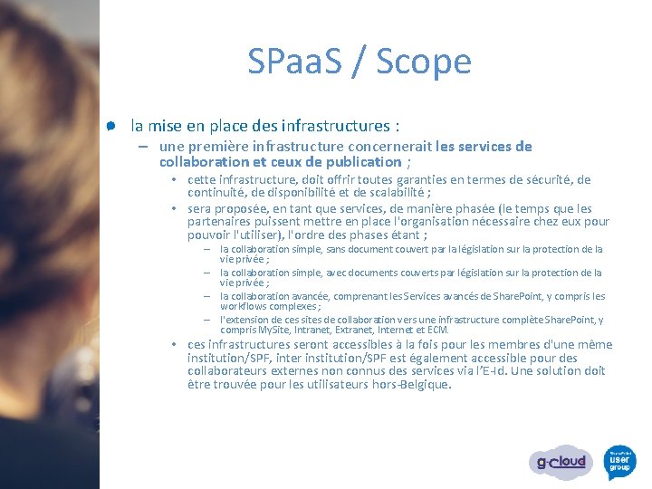 SPaa. S / Scope la mise en place des infrastructures : – une première