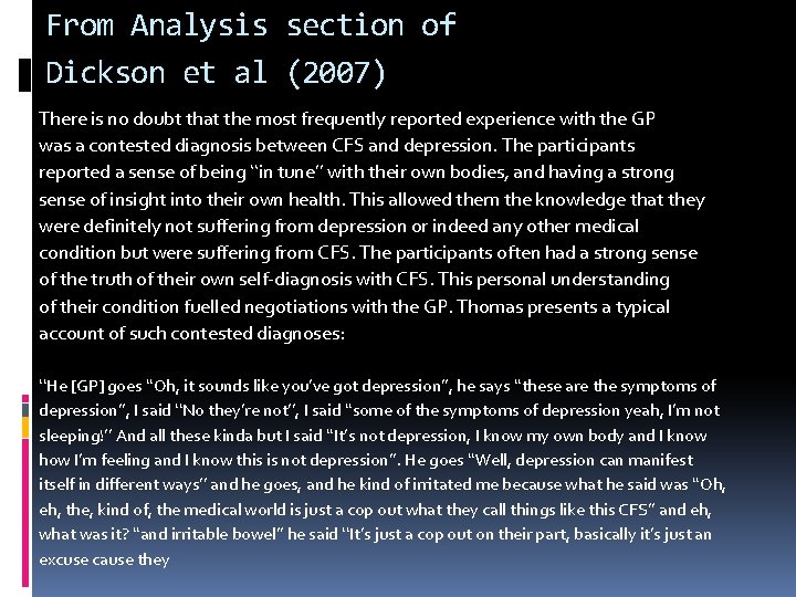 From Analysis section of Dickson et al (2007) There is no doubt that the