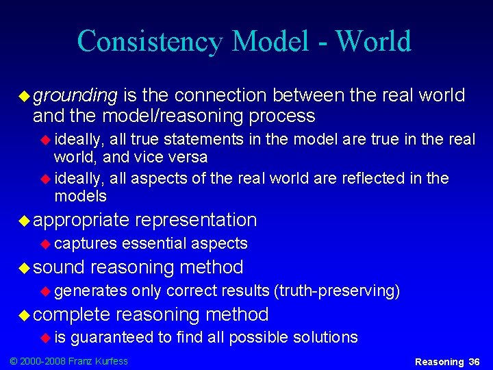 Consistency Model - World u grounding is the connection between the real world and