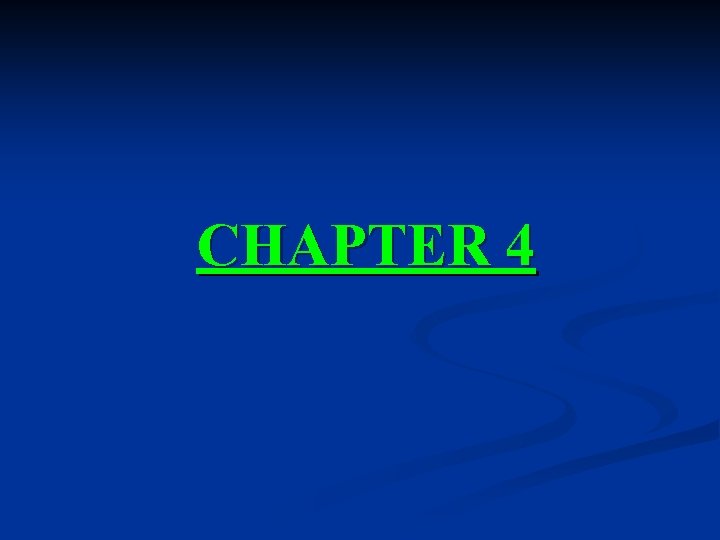 CHAPTER 4 