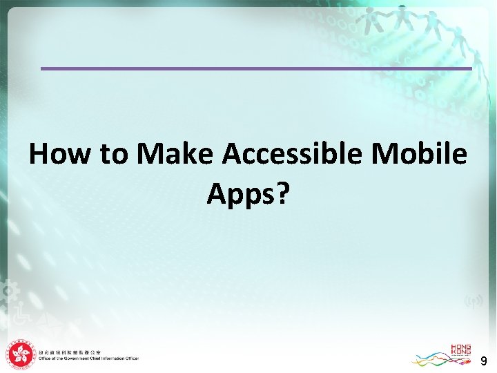 How to Make Accessible Mobile Apps? 9 