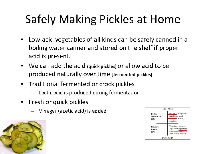 Safely Making Pickles at Home • Low-acid vegetables of all kinds can be safely