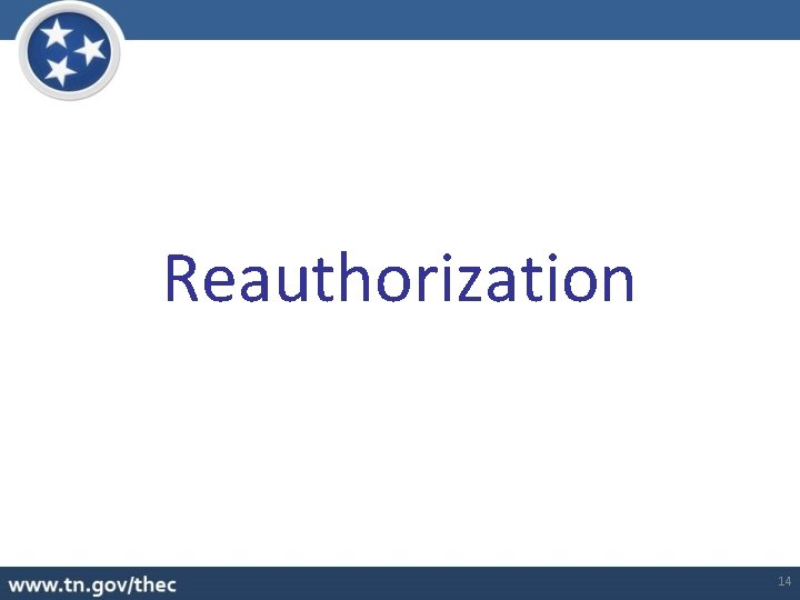 Reauthorization 14 